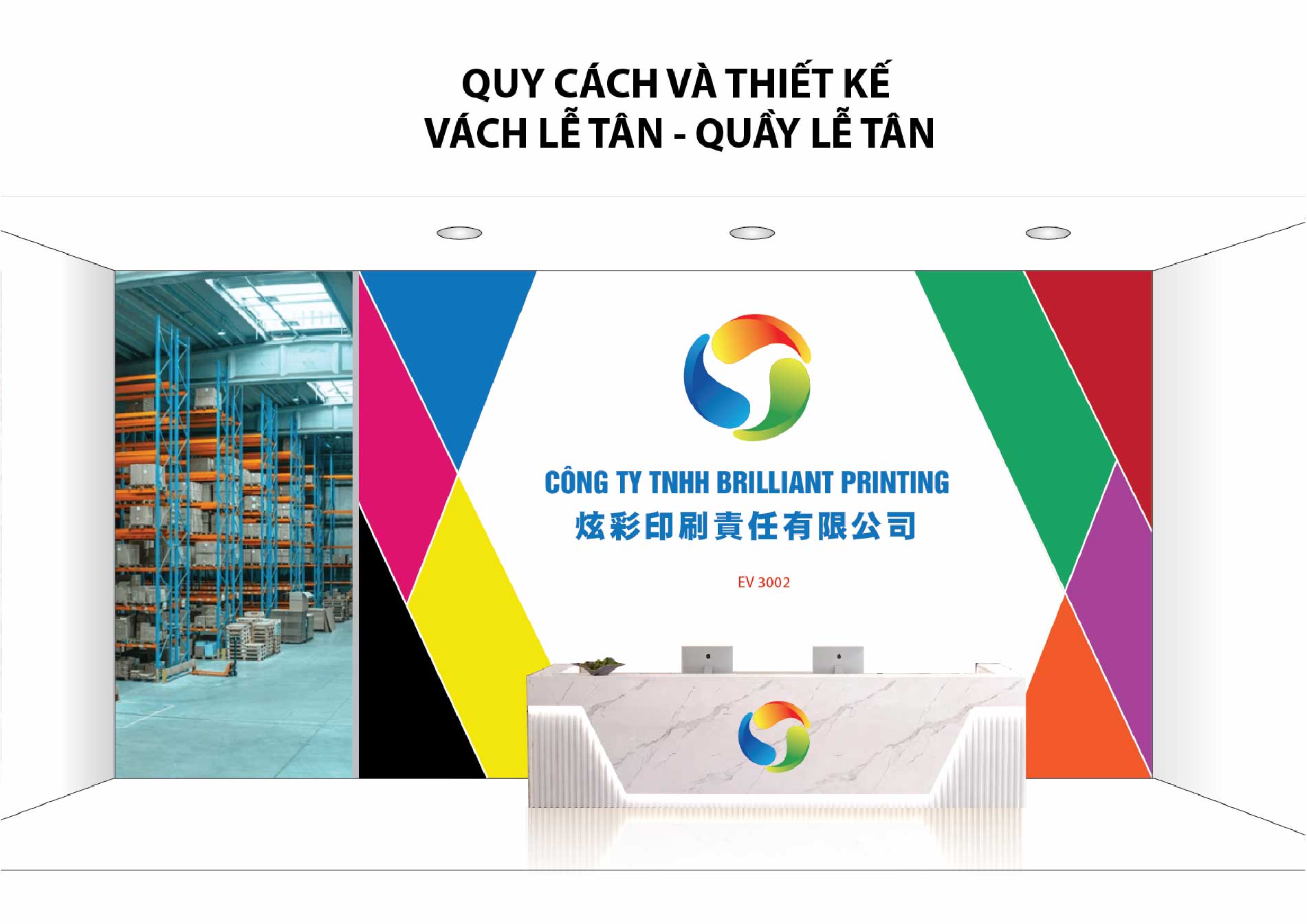 Thiết Kế & Thi Công Vách Logo, Quầy Lễ Tân Cho Công Ty TNHH Brilliant Printing